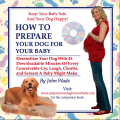 Prepare Your Dog for Your Baby - (Soundtrack of Baby Crying)